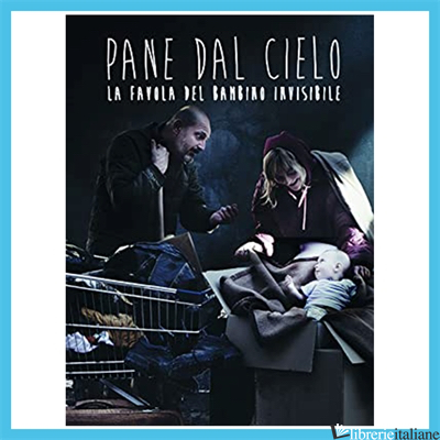 PANE DAL CIELO. DVD - BEDESCHI GIOVANNI