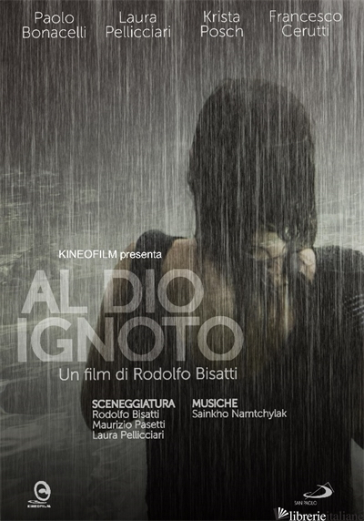 AL DIO IGNOTO. DVD - BISATTI RODOLFO