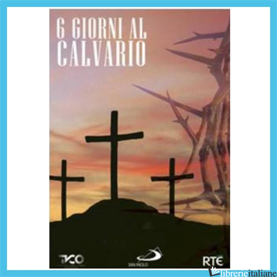 6 GIORNI AL CALVARIO. DVD - HOBAN GERRY