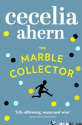 MARBLE COLLECTOR (THE) - AHERN CECELIA
