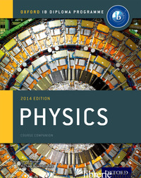 IB COURSE BOOK: PHYSICS. PER LE SCUOLE SUPERIORI. CON ESPANSIONE ONLINE - 