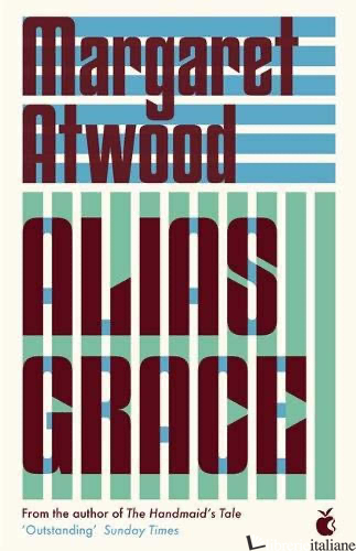 ALIAS GRACE - ATWOOD MARGARET