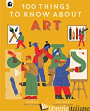 100 Things to Know About Art - Quarto Generic