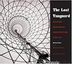 LOST VANGUARD RUSSIAN MODERNIST ARCH. - 