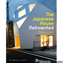 THE JAPANESE HOUSE REINVENTED - 