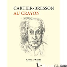 AU CRAYON CARTIER BRESSON - 