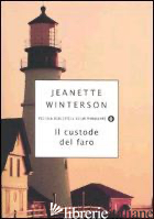 CUSTODE DEL FARO (IL) - WINTERSON JEANETTE