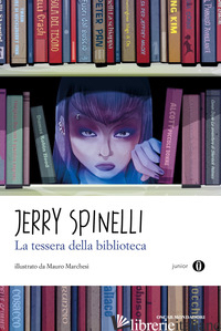 TESSERA DELLA BIBLIOTECA (LA) - SPINELLI JERRY