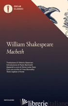 MACBETH. TESTO INGLESE A FRONTE - SHAKESPEARE WILLIAM; ZAZO A. L. (CUR.)