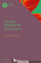 MANDRAGOLA - MACHIAVELLI NICCOLO'; STOPPELLI P. (CUR.)