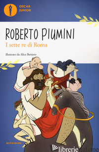 7 RE DI ROMA (I) - PIUMINI ROBERTO