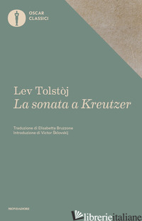 SONATA A KREUTZER (LA) - TOLSTOJ LEV