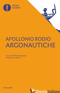 ARGONAUTICHE - APOLLONIO RODIO; BORGOGNO A. (CUR.)