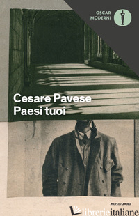 PAESI TUOI - PAVESE CESARE; FORTI M. (CUR.)