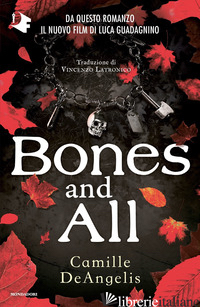 BONES AND ALL - DEANGELIS CAMILLE