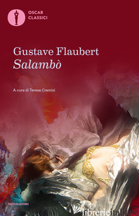 SALAMBO' - FLAUBERT GUSTAVE; CREMISI T. (CUR.)
