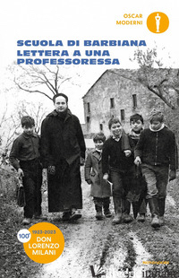 LETTERA A UNA PROFESSORESSA - MILANI LORENZO; SCUOLA DI BARBIANA (CUR.)