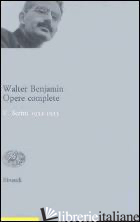 OPERE COMPLETE. VOL. 5: SCRITTI 1932-33 - BENJAMIN WALTER; GANNI E. (CUR.)