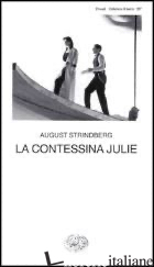CONTESSINA JULIE (LA) - STRINDBERG AUGUST