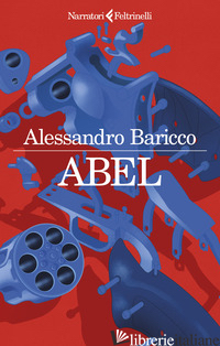ABEL - BARICCO ALESSANDRO