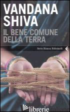 BENE COMUNE DELLA TERRA (IL) - SHIVA VANDANA