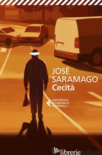 CECITA' - SARAMAGO JOSE'