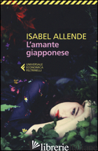 AMANTE GIAPPONESE (L') - ALLENDE ISABEL