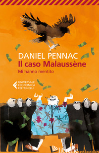 CASO MALAUSSENE. MI HANNO MENTITO (IL) - PENNAC DANIEL