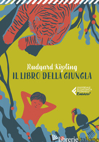 LIBRO DELLA GIUNGLA (IL) - KIPLING RUDYARD; ROTA SPERTI S. (CUR.)