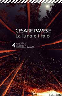 LUNA E I FALO' (LA) - PAVESE CESARE; SCIOLI S. (CUR.)