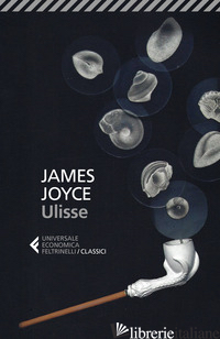 ULISSE - JOYCE JAMES; CENI A. (CUR.)