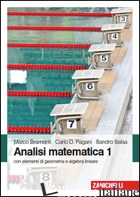 ANALISI MATEMATICA 1. CON ELEMENTI DI ALGEBRA LINEARE - BRAMANTI MARCO; PAGANI CARLO D.; SALSA SANDRO