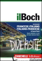BOCH. DIZIONARIO FRANCESE-ITALIANO, ITALIANO-FRANCESE. CON AGGIORNAMENTO ONLINE  - BOCH RAOUL; SALVIONI BOCH C. (CUR.)