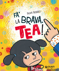 FA' LA BRAVA, TEA! - SERRELI SILVIA