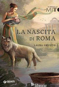 NASCITA DI ROMA (LA) - ORVIETO LAURA