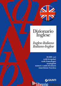 DIZIONARIO INGLESE. INGLESE-ITALIANO, ITALIANO-INGLESE - AA.VV.