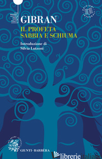 PROFETA-SABBIA E SCHIUMA (IL) - GIBRAN KAHLIL