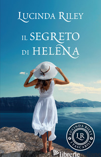 SEGRETO DI HELENA (IL) - RILEY LUCINDA