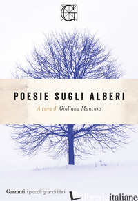 POESIE SUGLI ALBERI - MANCUSO G. (CUR.)
