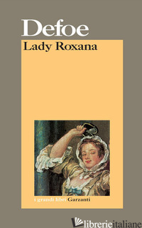 LADY ROXANA - DEFOE DANIEL; SPINA G. (CUR.)