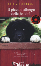 PICCOLO ALBERGO DELLA FELICITA' (IL) - DILLON LUCY