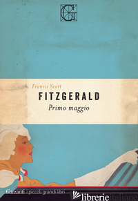 PRIMO MAGGIO - FITZGERALD FRANCIS SCOTT