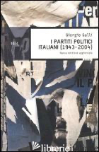 PARTITI POLITICI ITALIANI (1943-2004) (I) - GALLI GIORGIO