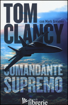 COMANDANTE SUPREMO - CLANCY TOM; GREANY MARK