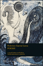 POESIE. TESTO SPAGNOLO A FRONTE - GARCIA LORCA FEDERICO; PRELLWITZ N. VON (CUR.)