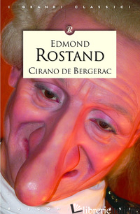 CIRANO DE BERGERAC - ROSTAND EDMOND