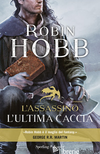 ASSASSINO. L'ULTIMA CACCIA (L') - HOBB ROBIN