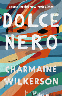 DOLCE NERO - WILKERSON CHARMAINE