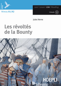 REVOLTES DE LA BOUNTY. CON CD-AUDIO (LES) - VERNE JULES; PARODI L. (CUR.); VALLACCO M. (CUR.)