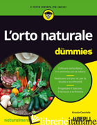 ORTO NATURALE FOR DUMMIES (L') - CACCIOLA GRAZIA